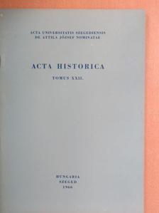 Varga Ilona - Acta Historica Tomus XXII. [antikvár]