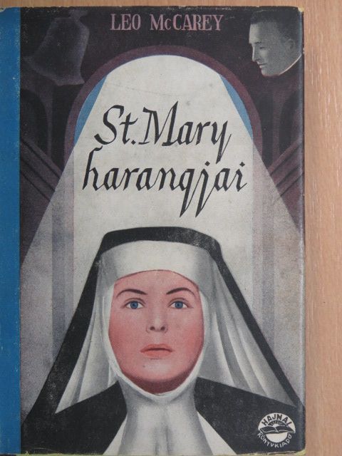 Leo McCarey - St. Mary harangjai [antikvár]
