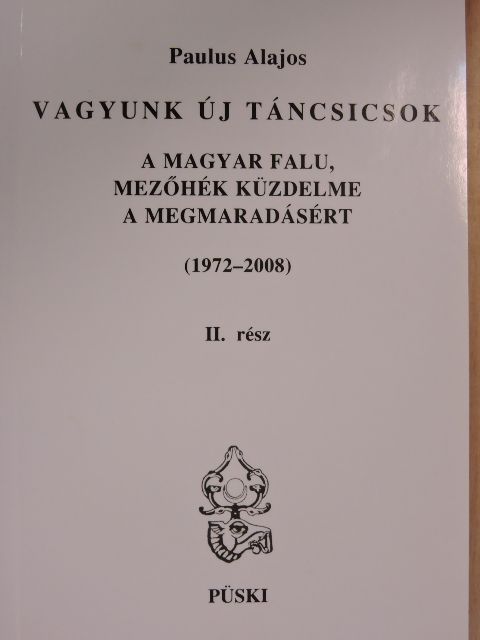 Paulus Alajos - Vagyunk új Táncsicsok II. [antikvár]