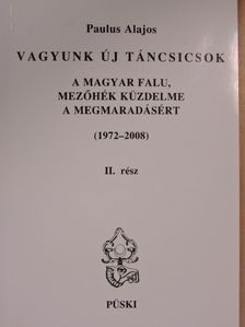 Paulus Alajos - Vagyunk új Táncsicsok II. [antikvár]