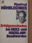 Manfred Köhnlechner - Erfolgsmethoden bei Herz- und Kreislauf-Beschwerden [antikvár]