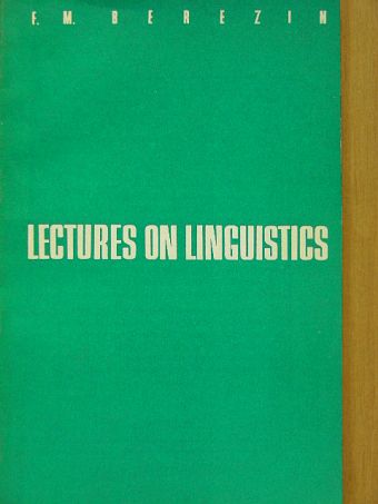 F. M. Berzin - Lectures on Linguistics [antikvár]