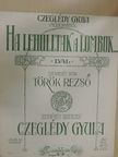 Czeglédy Gyula - Ha lehulltak a lombok... [antikvár]