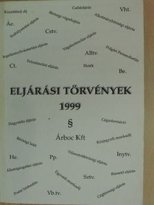 Eljárási törvények 1999 [antikvár]