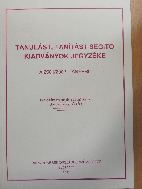 Dr. Karlovitz János - Tanulást, tanítást segítő kiadványok jegyzéke a 2001/2002. tanévre [antikvár]