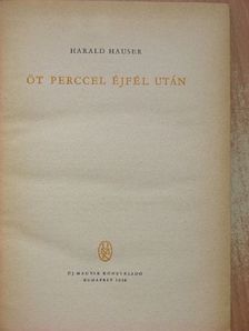Harald Hauser - Öt perccel éjfél után [antikvár]