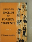 E. Frank Candlin - Present Day English for Foreign Students Book 2. [antikvár]