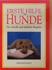 Tim Hawcroft - Erste Hilfe für Hunde [antikvár]