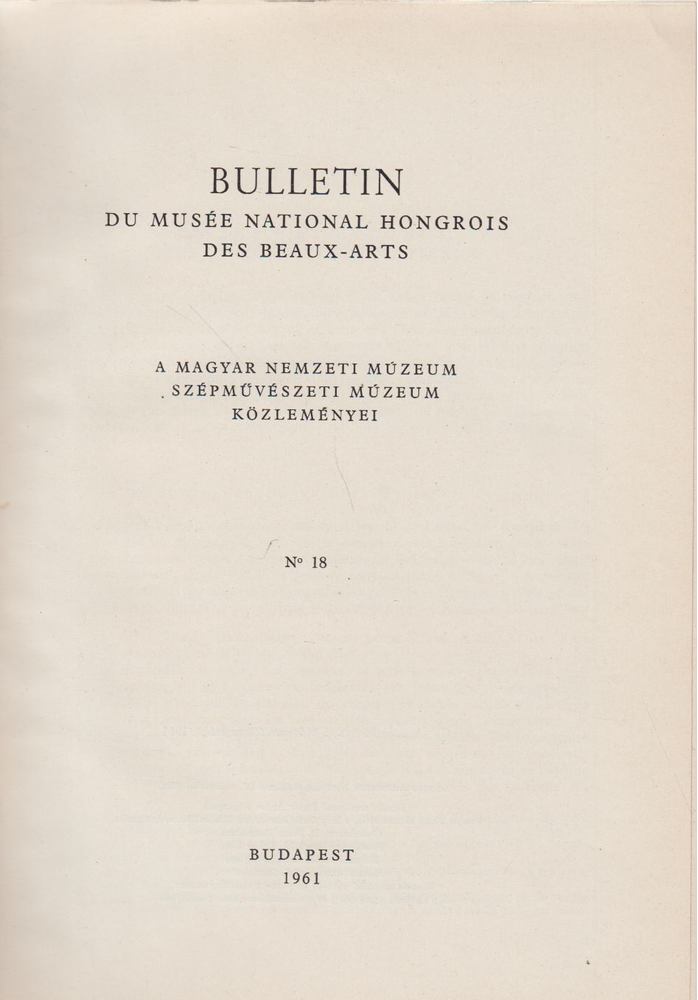 DR. FEHÉR ZSUZSA - Bulletin du Musée Hongrois des Beaux-Arts 18-19. (egybekötve) [antikvár]