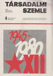 Benke Valéria - Társadalmi Szemle 1980/4. [antikvár]