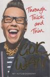 GOK WAN - Through Thick and Thin [antikvár]