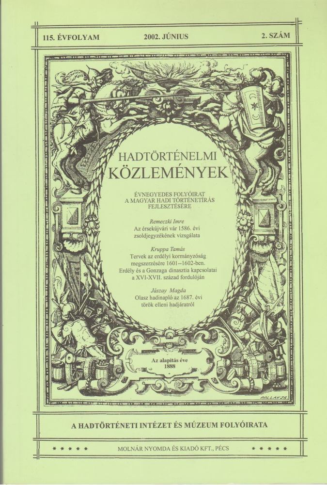 Csákváry Ferenc - Hadtörténelmi közlemények 2002. június 115. évfolyam / 2. szám [antikvár]