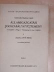 Szádeczky-Kardoss László - Államigazgatási jogszabálygyűjtemény I. [antikvár]