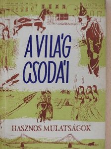 Ákos Károly - A világ csodái [antikvár]