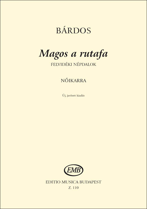 BÁRDOS - MAGOS A RUTAFA FELVIDÉKI NÉPDALOK NŐI KAR