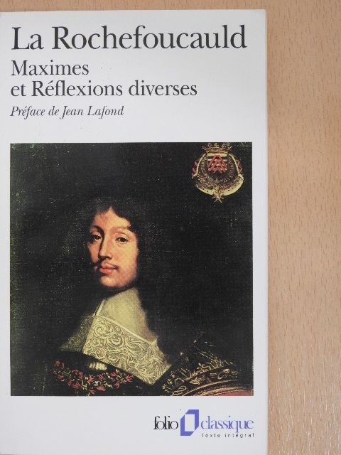 La Rochefoucauld - Réflexions ou Sentences et Maximes morales [antikvár]