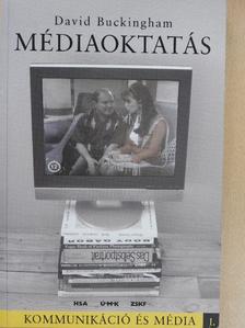 David Buckingham - Médiaoktatás [antikvár]