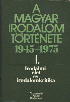 BÉLÁDI MIKLÓS - Irodalmi élet és irodalomkritika [antikvár]