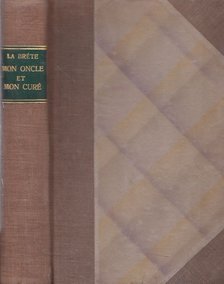 Bréte, Jean De La - Mon Oncle et mon Cure [antikvár]