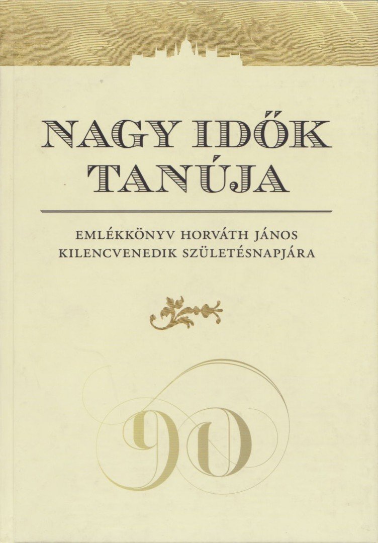 Farkas Judit Antónia - Nagy idők tanúja (dedikált) [antikvár]