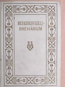 Trócsányi Zoltán - Merezskovszkij-breviárium I. (töredék) [antikvár]