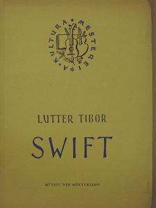 Lutter Tibor - Swift [antikvár]