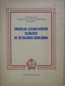 Arany János - Irodalmi szemelvények elemzése az általános iskolában [antikvár]