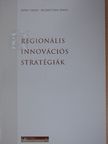 Dőry Tibor - Regionális innovációs stratégiák [antikvár]