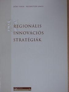 Dőry Tibor - Regionális innovációs stratégiák [antikvár]