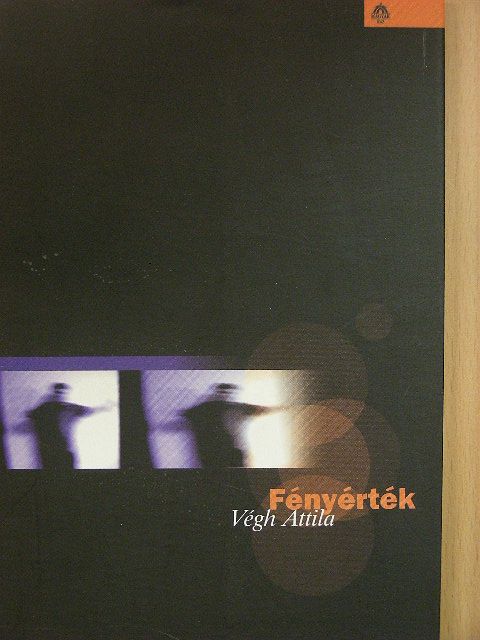 Végh Attila - Fényérték [antikvár]