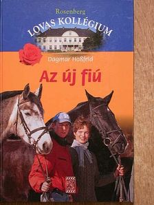 Dagmar Hoßfeld - Az új fiú [antikvár]