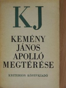Kemény János - Apolló megtérése [antikvár]