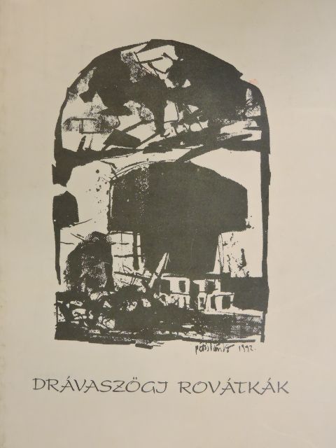 Apró István - Drávaszögi rovátkák [antikvár]
