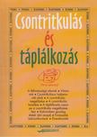 Gaálné Labáth Katalin, Dr. Nikolics Károly, Dr. Pintér Anna - Csontritkulás és táplálkozás [antikvár]