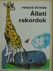 Pénzes Bethen - Állati rekordok [antikvár]