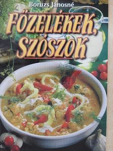 Boruzs Jánosné - Főzelékek, szószok [antikvár]