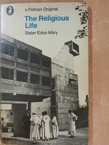 Edna Mary nővér - The Religious Life [antikvár]