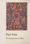 Kuthy Sándor, Hugo Wagner - Paul Klee in Kunstmuseum Bern [antikvár]