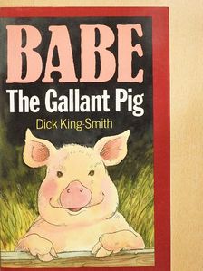 Dick King-Smith - Babe [antikvár]