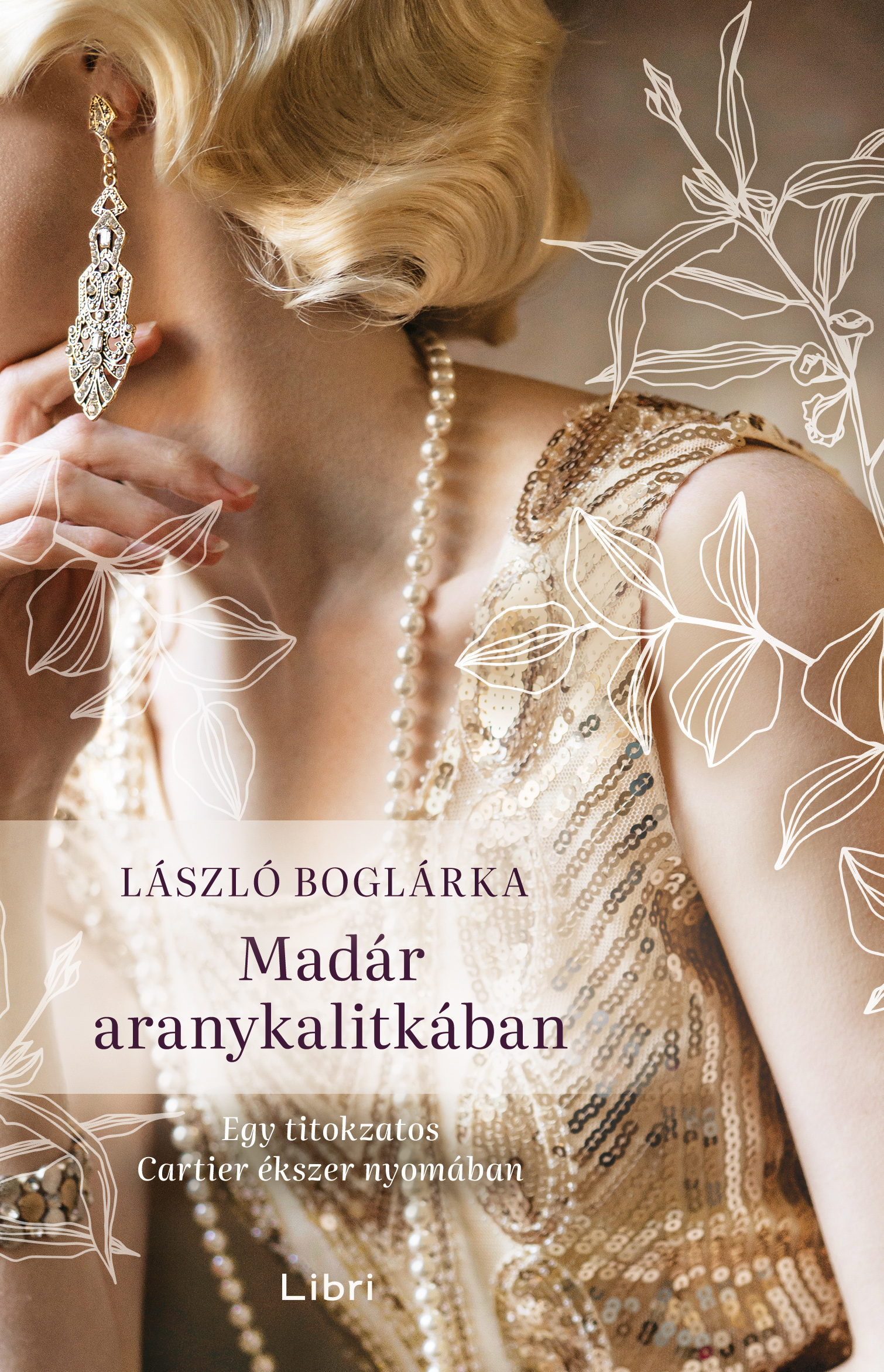 László Boglárka - Madár aranykalitkában [eKönyv: epub, mobi]