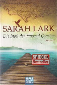 Sarah Lark - Die Insel der tausend Quellen [antikvár]
