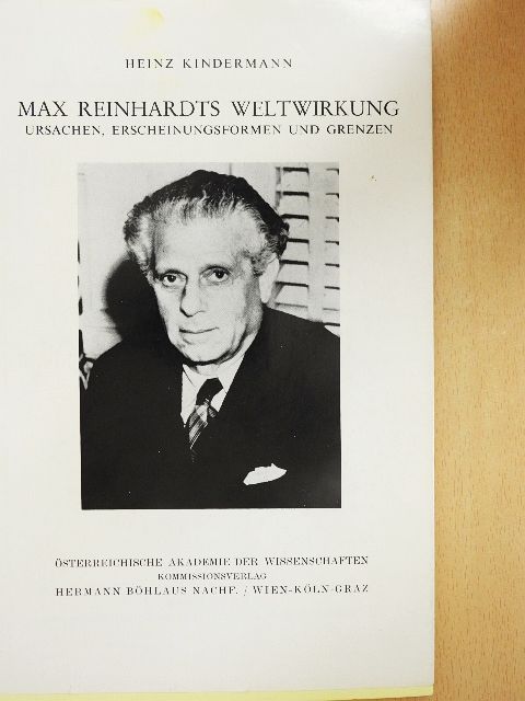 Heinz Kindermann - Max Reinhardts Weltwirkung [antikvár]