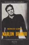 BERKES ILDIKÓ - Marlon Brando [antikvár]