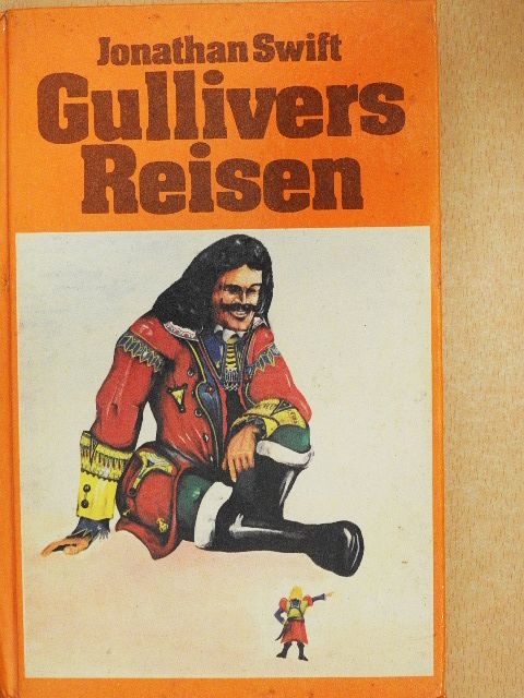 Jonathan Swift - Gullivers Reisen [antikvár]