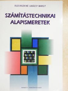 Ruzsinszkiné Lukácsy Margit - Számítástechnikai alapismeretek [antikvár]