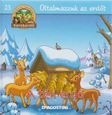 Feryal Kanbay, Stephan Gürtler - A téli erdő [antikvár]