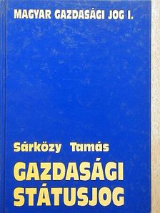 Sárközy Tamás - Gazdasági státusjog [antikvár]