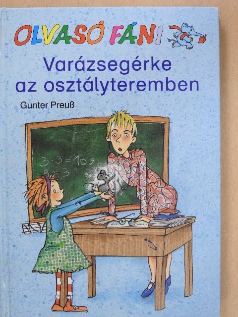 Gunter Preuß - Varázsegérke az osztályteremben [antikvár]