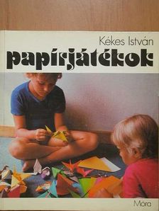 Kékes István - Papírjátékok [antikvár]