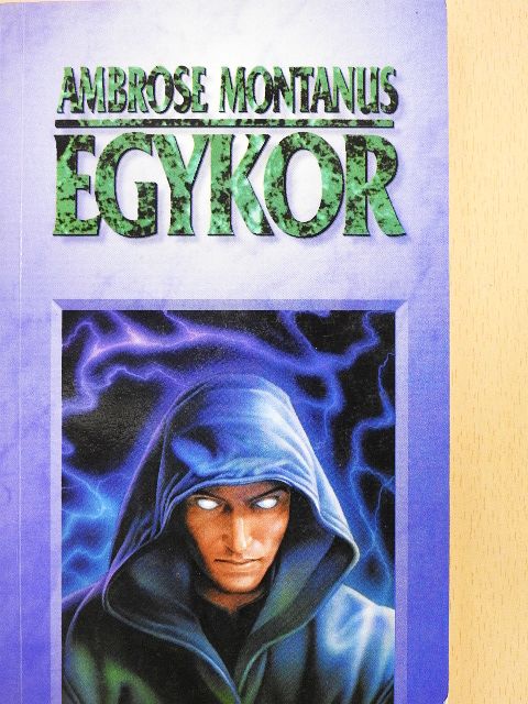 Ambrose Montanus - Egykor [antikvár]